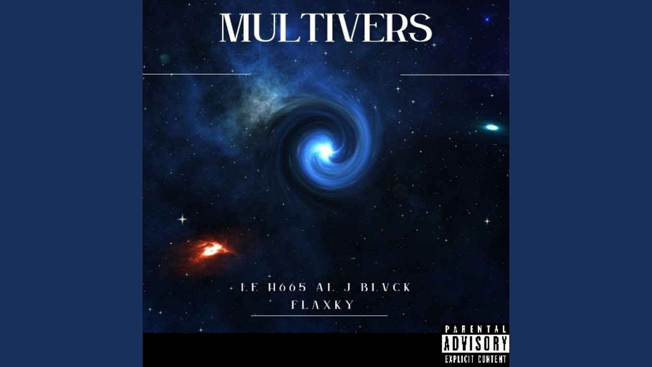 Multivers (feat. Al j Blvck & Flaxky)
