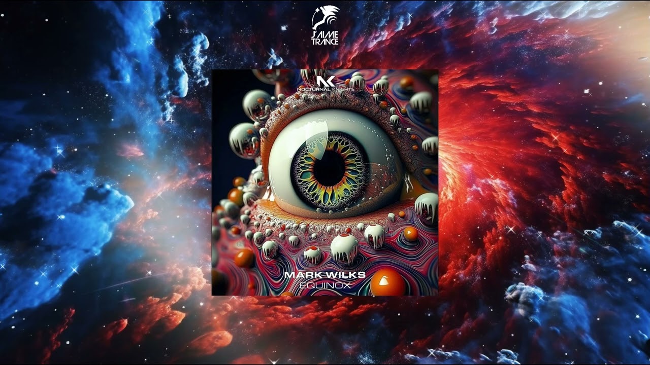 Mark Wilks - Equinox (Extended Mix) [NOCTURNAL KNIGHTS MUSIC]