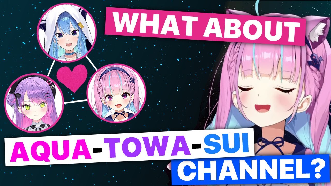 Aqua Pitches An Aqua-Towa-Sui Channel... (Aqua, Suisei & Towa / Hololive) [Eng Sub]