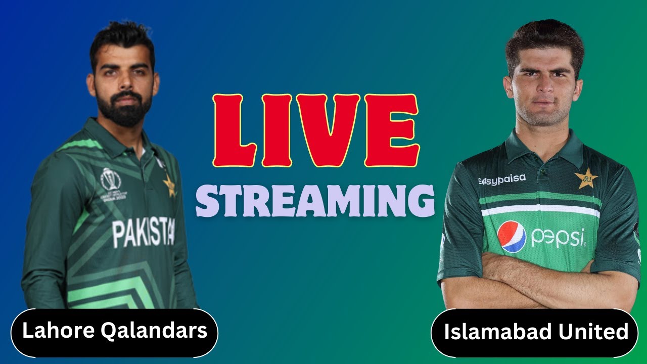 Lahore Qalandars Vs Islamabad United &ndash; Match 1 | LAH vs ISL Live Match | PSL 9 #psl #livestream