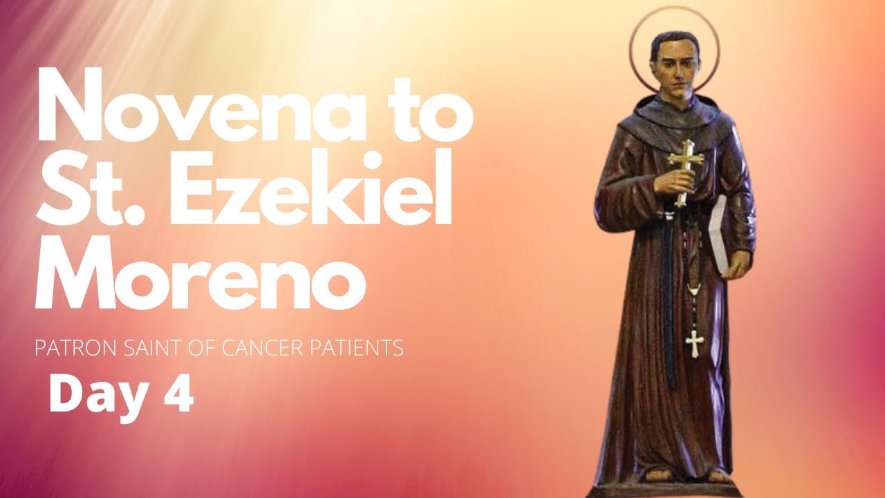 MIRACULOUS NOVENA TO ST. EZEKIEL MORENO DAY 4 | PATRON SAINT OF CANCER PATIENTS | CATHOLIC NOVENA