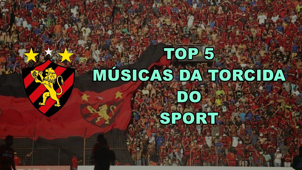 TOP 5 Músicas da Torcida do Sport