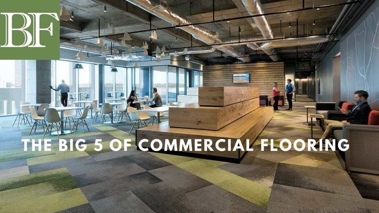 Big 5 of Commercial Flooring