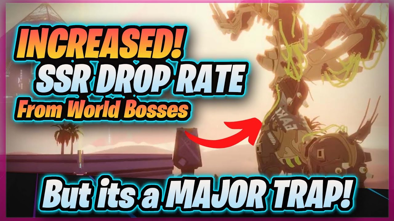 SSR Drop Rate Increase for World Bosses but NOT WORTH?! [ Tower of Fantasy ]