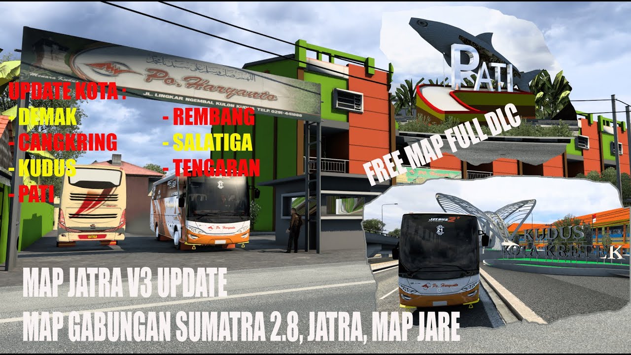 UPDATE MAP JATRA V3 (GABUNGAN JATRA V2, SUMATERA 2.8, JARE ) - EURO TRUCK SIMULATOR 2 1.41 - 1.49