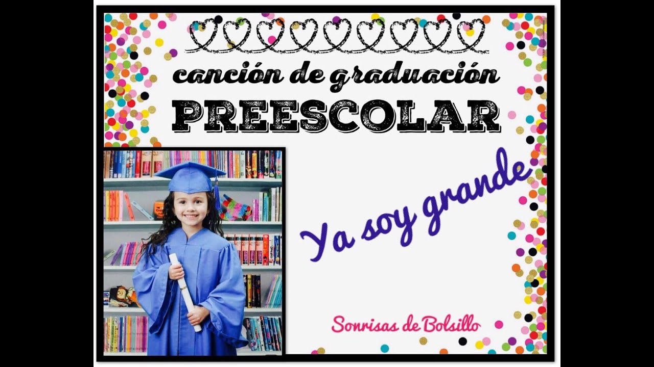 Canción para graduación preescolar