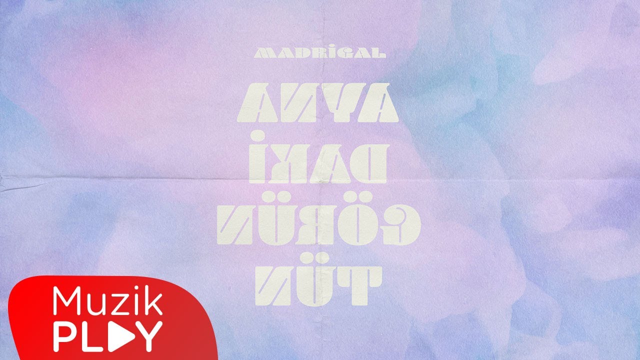Madrigal - Aynadaki Görüntün (Official Audio)