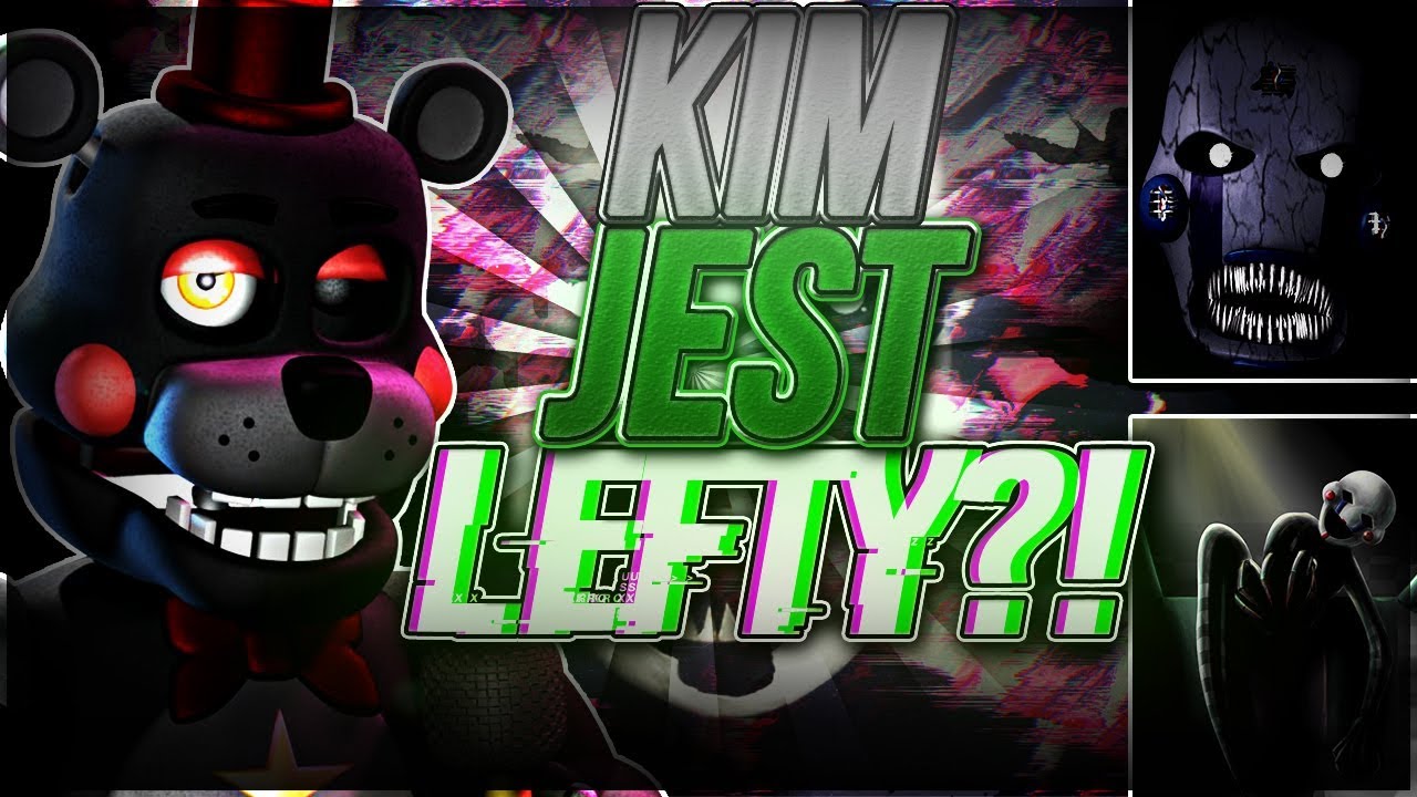 KUKIEŁKA MA SPAĆ | Kim jest Lefty?