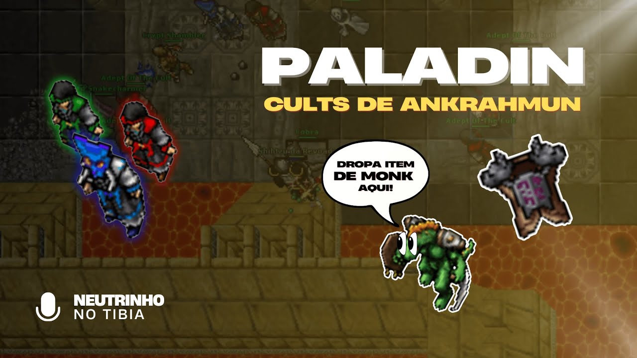 TIBIA - CULTS DE ANKRAHMUN (FORBIDDEN TEMPLE) | PALADIN LEVEL 60+