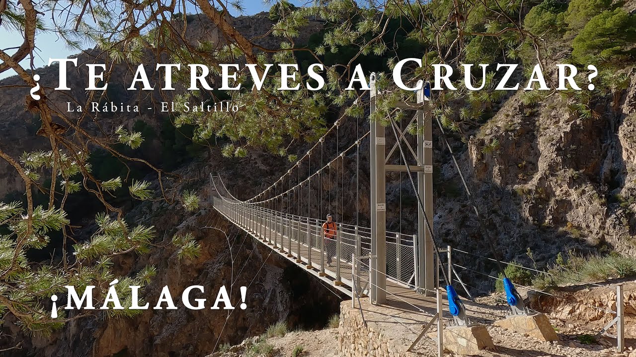 Circular Canillas de Aceituno - Cueva de la Rábita - Puente Colgante del Saltillo
