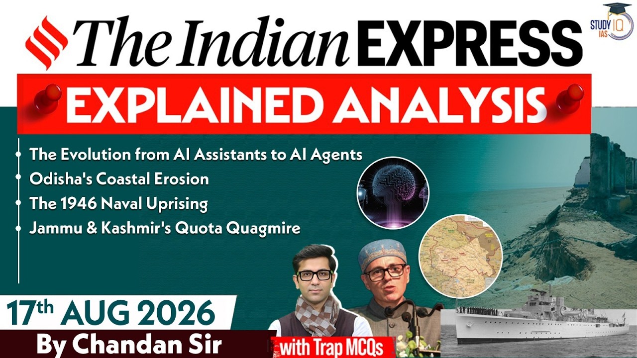 Indian Express Editorial Analysis by Chandan Sharma - 17 AUGUST 2026 | UPSC Current Affairs 2026