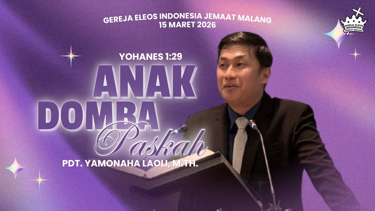 Ibadah Minggu | Anak Domba Paskah | Pdt. Yamonaha Laoli, M.Th.