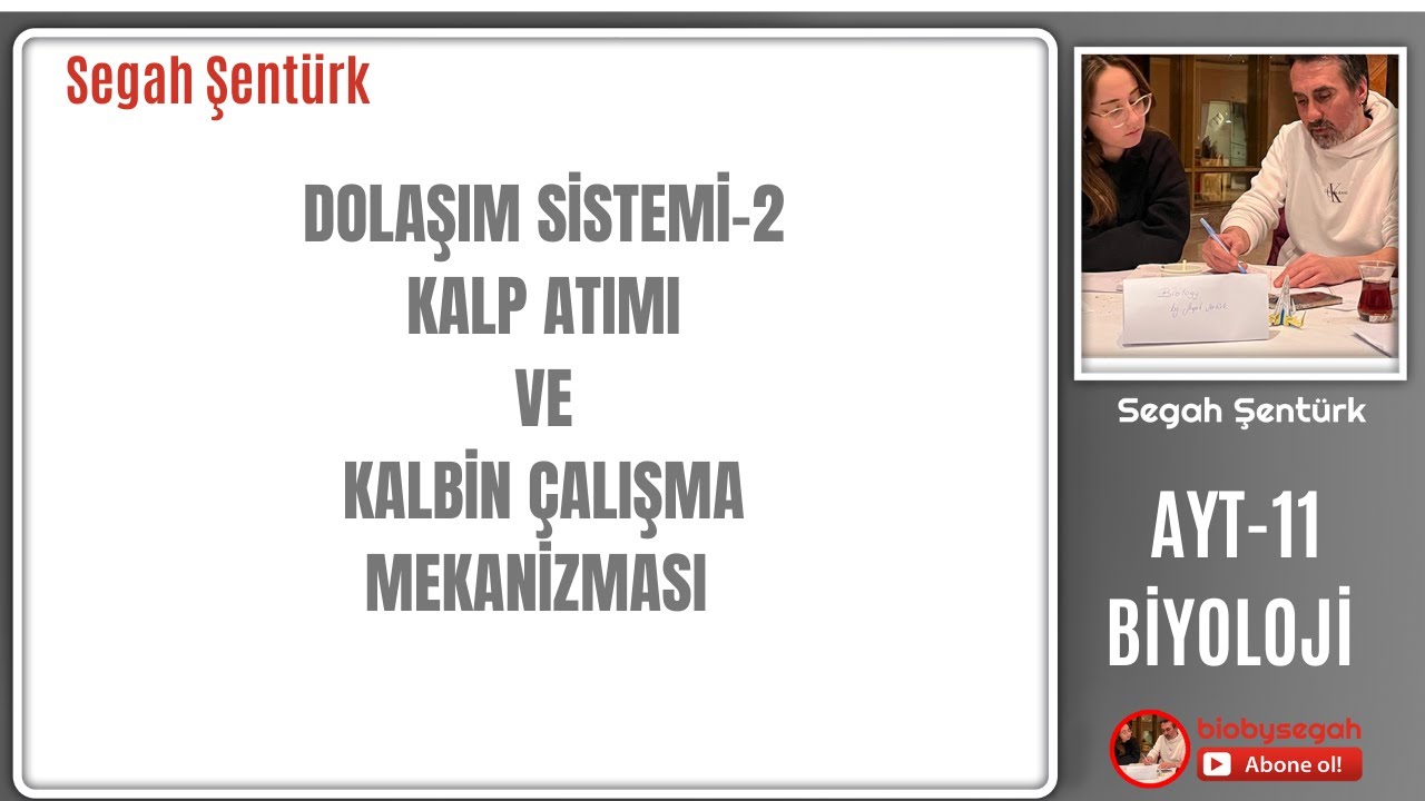 DOLAŞIM SİSTEMİ - 2 | KALP ATIMI VE KALBİN ÇALIŞMA MEKANİZMASI | AYT BİYOLOJİ  | 11.SINIF | YKS 2025