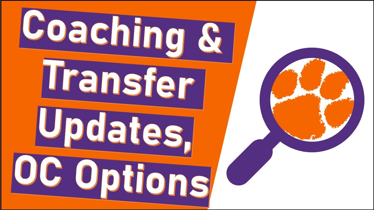 Clemson Coaching and Transfer Updates, Offensive Coordinator Options