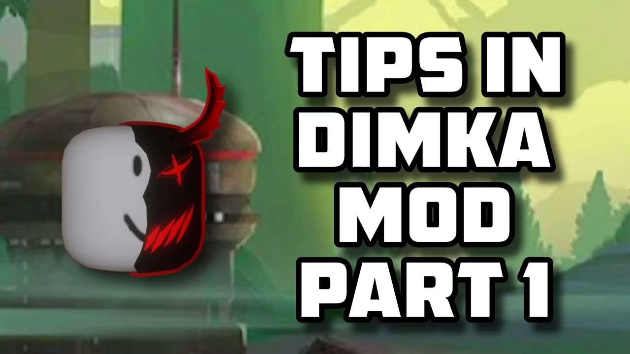 Tips in Dimlight Mod part 1