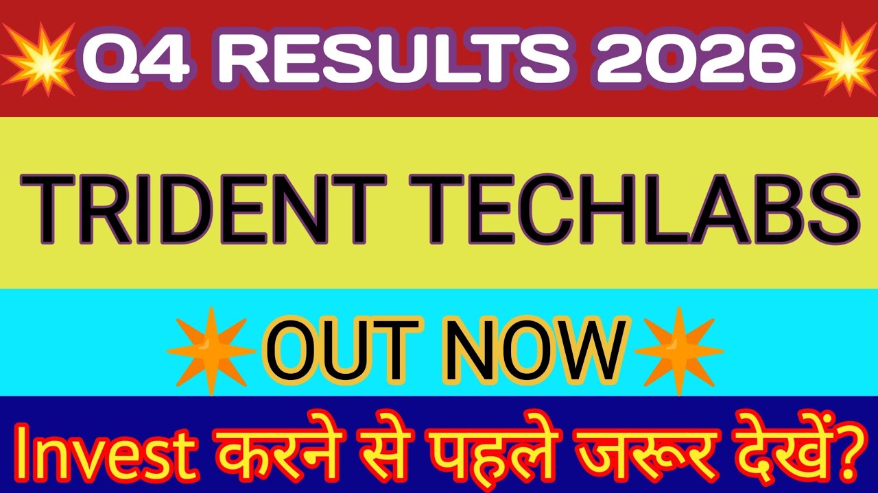 Trident Techlabs Q4 Results 2026 🔴 Trident Techlabs Results 🔴 Trident Techlabs Share Latest News