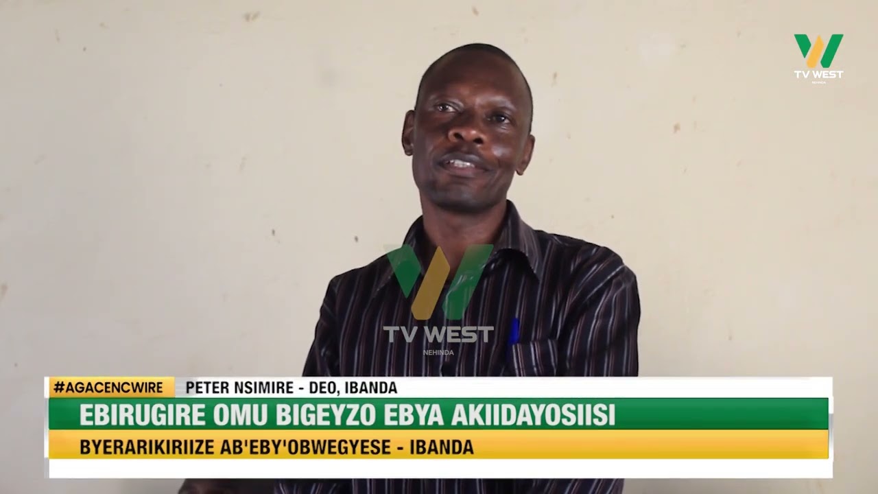 Agacencwire: Ebirugire omubigyezo bya Aaki Dayosiisi byerarikiriize ab'eby'obwegyese - Ibanda