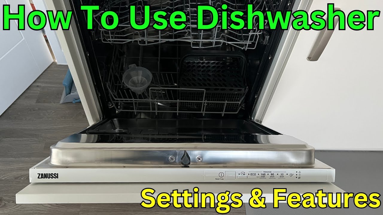 How To Use Zanussi Dishwasher - Settings & Features - How to Add Salt, Dishwasher Tablet & Rinse Aid