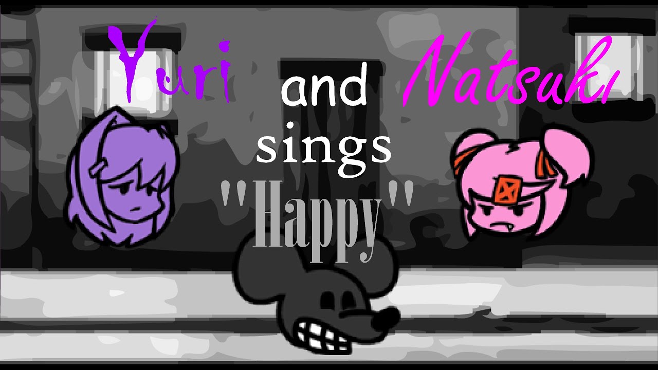 SO HAPPY!! | Happy but it's a Yuri and Natsuki cover | Friday Night Funkin'