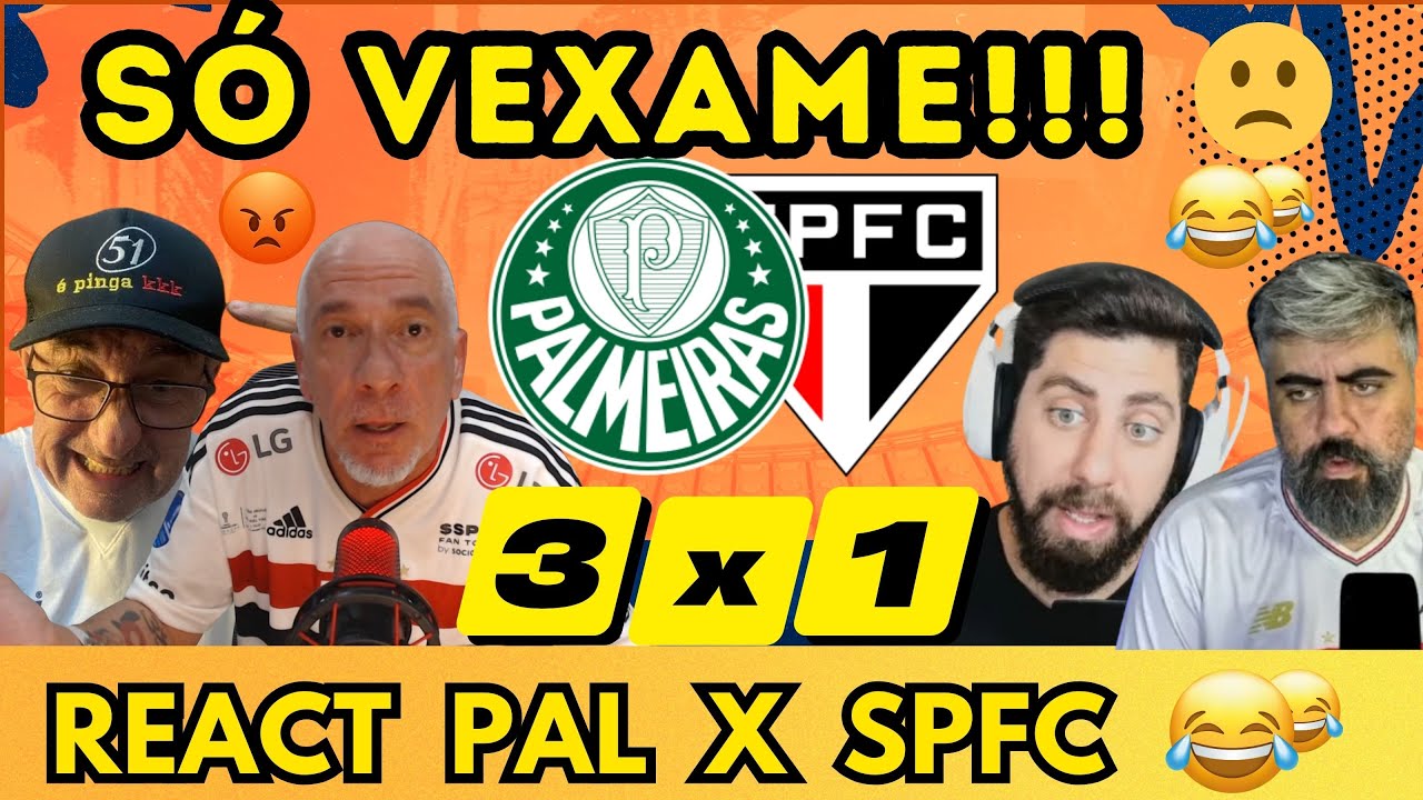 REACT PÓS JOGO dos SÃO PAULINOS - REACT PALMEIRAS 3X1 SÃO PAULO - REACT SÃO PAULO - PAULISTÃO 2026