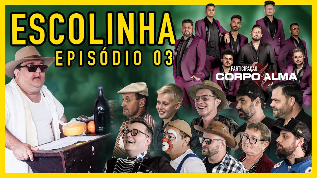 ESCOLINHA DO PROFESSOR LAURINHO - EP 03 (Participação Corpo e Alma)