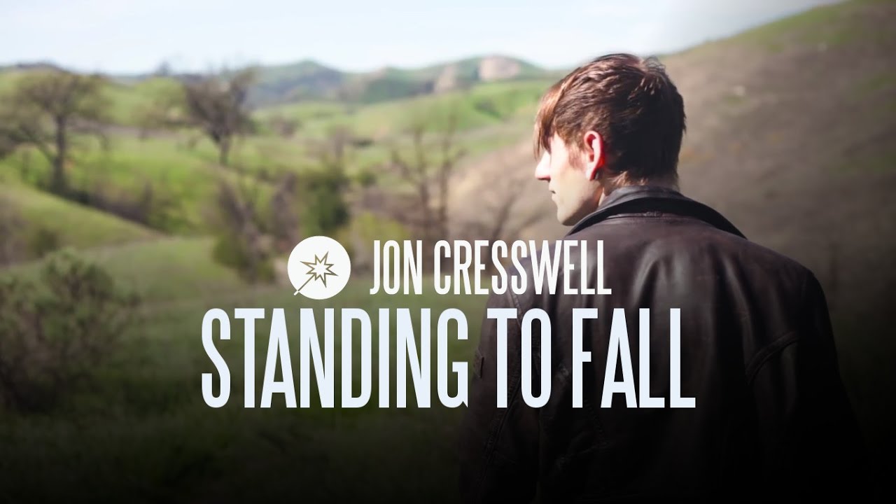 Jon Cresswell - Standing To Fall (Official Video)