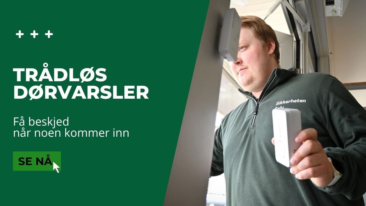 Tr&aring;dl&oslash;s d&oslash;rvarsler | F&aring; beskjed n&aring;r noen kommer inn