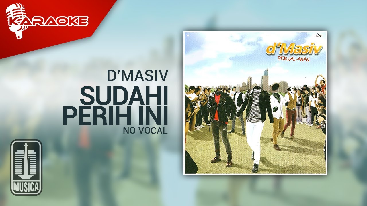 D'MASIV - Sudahi Perih Ini (Official Karaoke Video) | No Vocal - Female Version