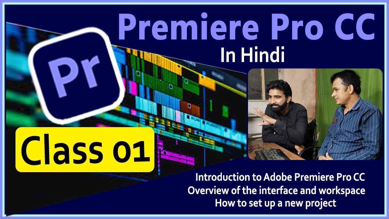 Class 01 | Adobe Premiere Pro CC || Video Editing | Interface #premierepro