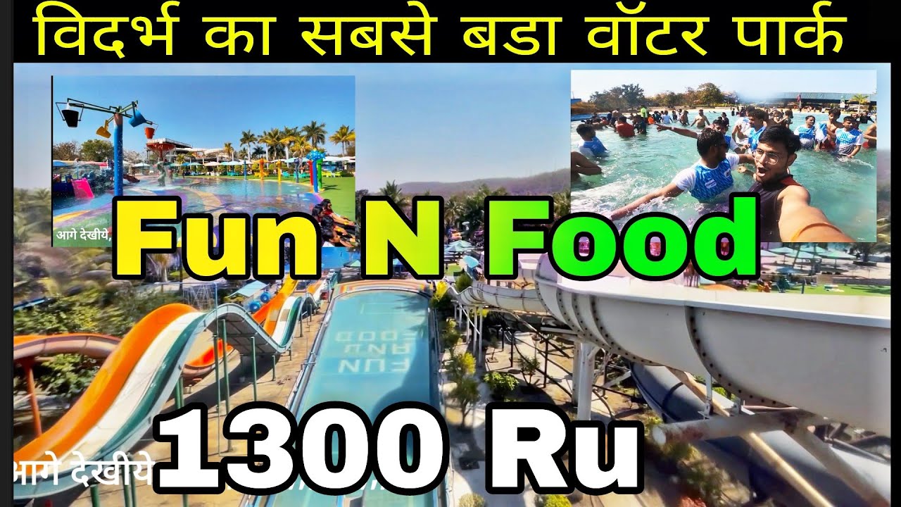 FUN AND FOOD Village Nagpur 2023 || Biggest Water Park Near Nagpur || Part 1