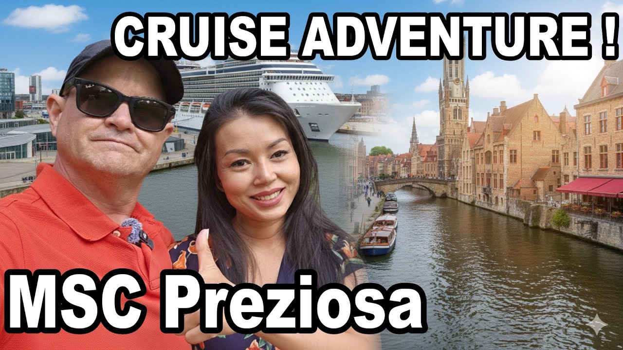 MSC Preziosa, Bruges, La Havre, Northern Europe Cruise and Disembarkation!