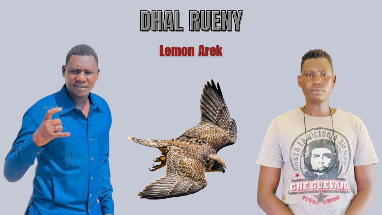 Dhal Rueny - Lemon Arek new song - South Sudan music 2025