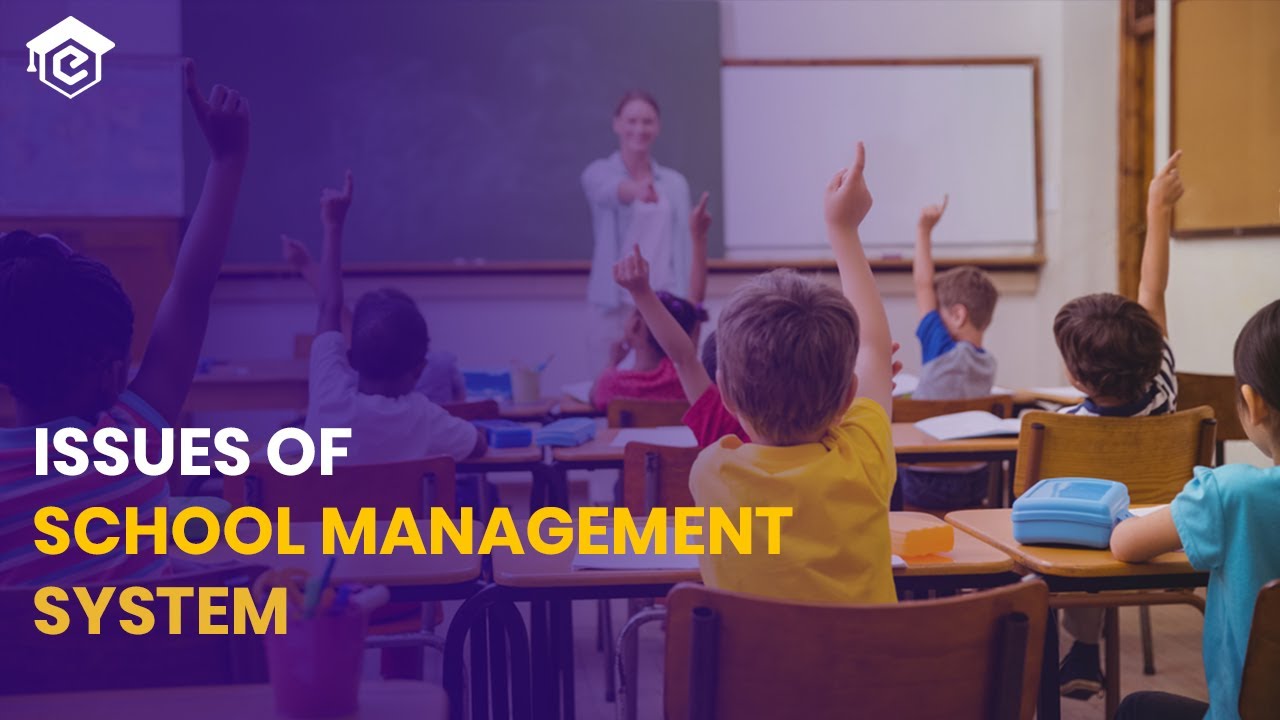 Educare | Challenges Of School Management System
