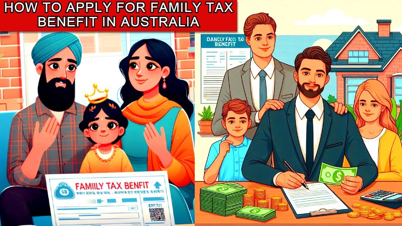 How to Apply for Family Tax Benefit in Australia | Step-by-Step Guide 