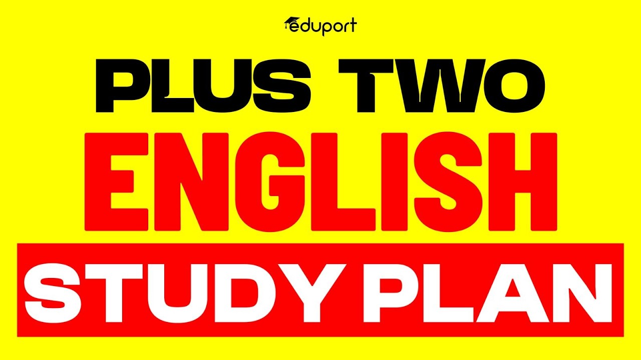 Plus Two English Public Exam | Full Mark Study Plan | Eduport Plus Two