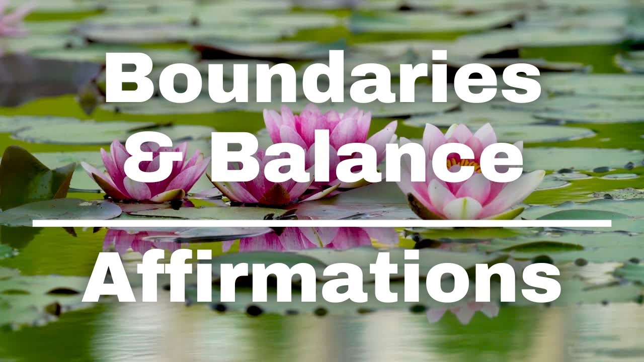 Affirmations for Boundaries & Balance | under 5 minutes