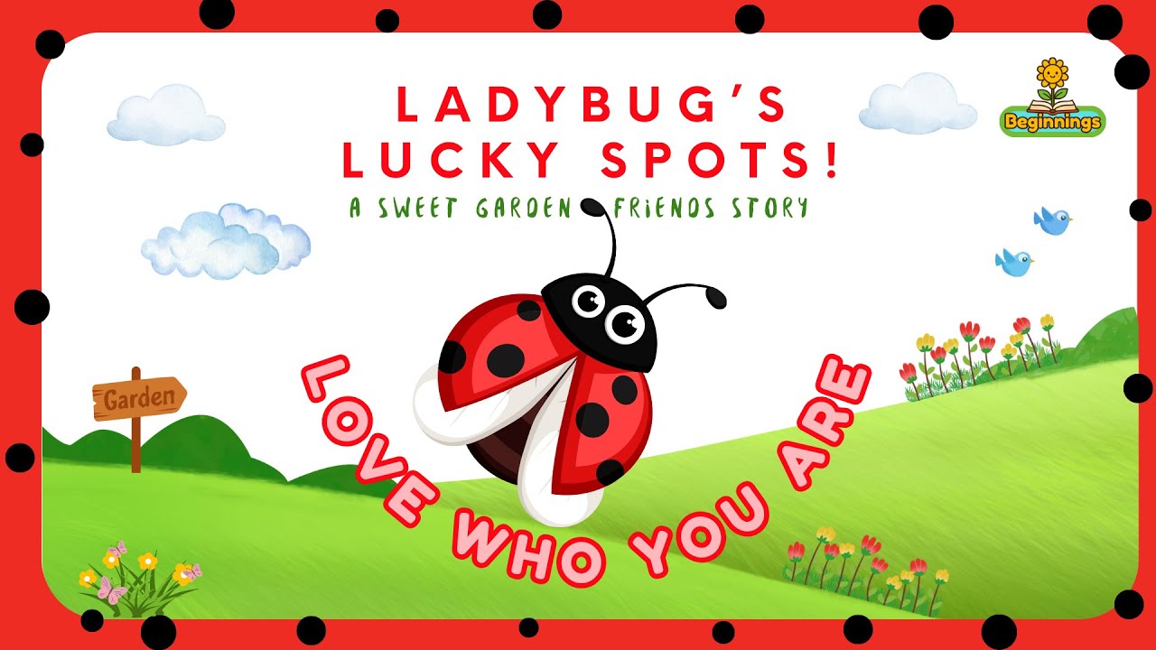 Lulu the Ladybug’s Lucky Spots ℹ️ Love Who You Are🐞 | Kids Storytime | Beginnings