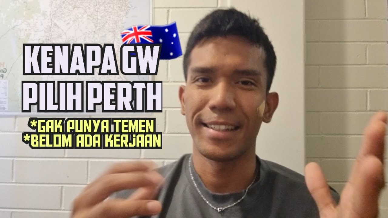 Kenapa gw pilih Perth?