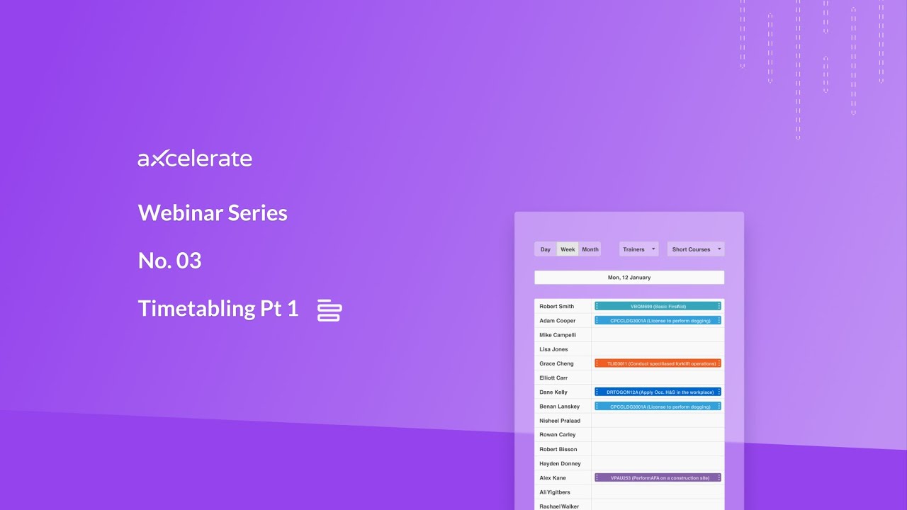 aXcelerate Webinar Series 003 - Timetabling Part 1
