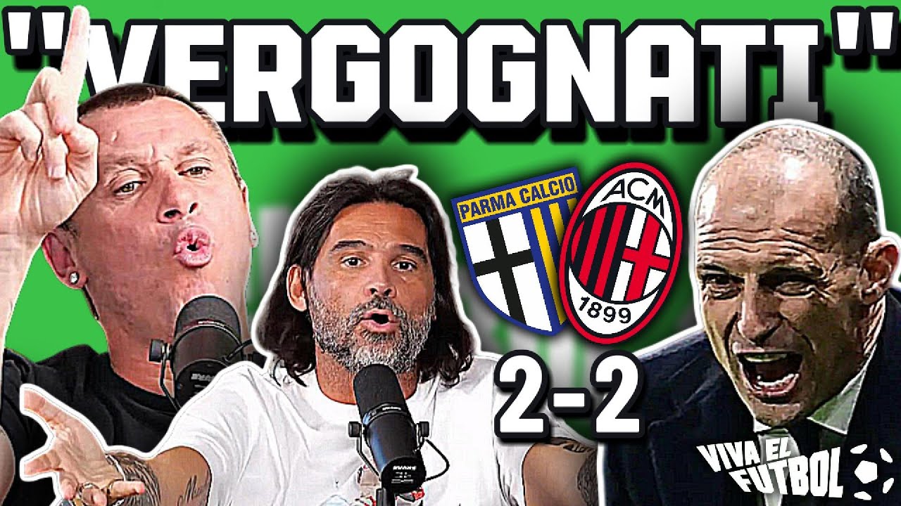 PARMA-MILAN 2 2 ADANI e CASSANO VOGLIONO ALLEGRI OUT: