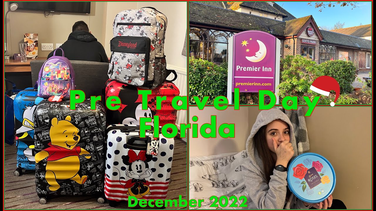 Florida December 2022 - Pre Travel Day | The Burgesses | Premier Inn Crawley