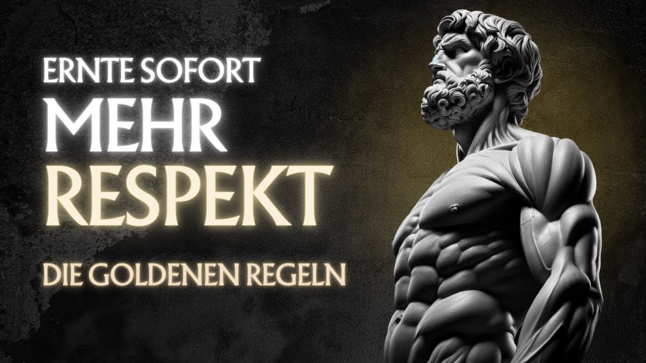 Was du tun MUSST um sofort mehr RESPEKT zu ernten | Teil 2 von 2 | Stoizismus