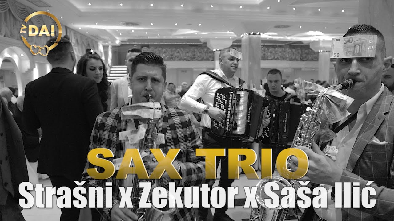 SAX TRIO: Strašni x Zekutor x Saša Ilić