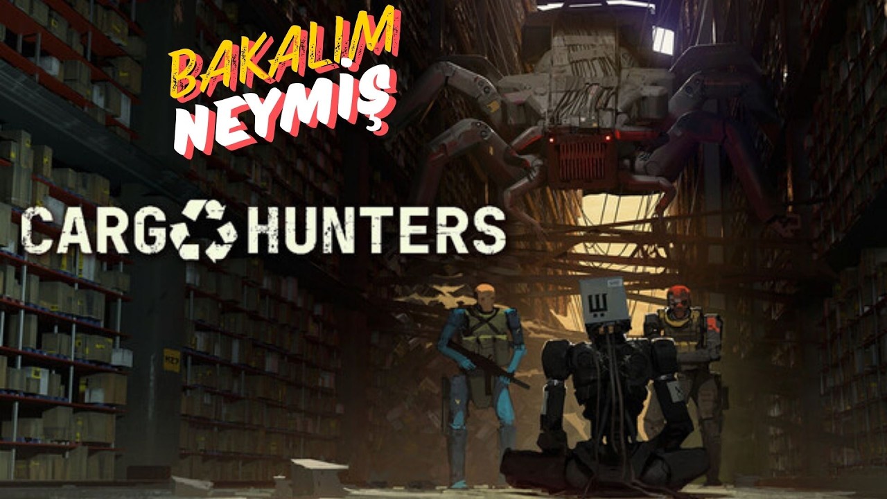 Cargo Hunters | Bakalım Neymiş