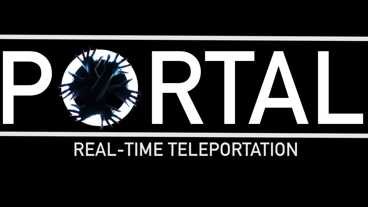 PORTAL | Real-time Teleportation | @PhillipChbeeb | @Charliedotrom | ft. @jaxsundetar & @dizzy_d718