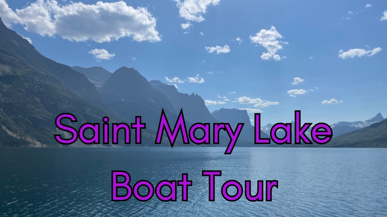 Saint Mary Lake Boat Tour