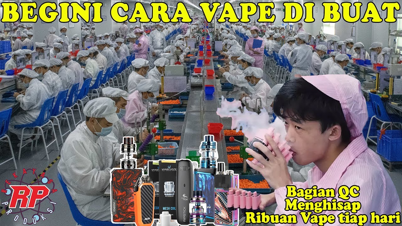TERUNGKAP! PROSES RAHASIA DI BALIK PRODUKSI VAPE BERKUALITAS TINGGI DI CHINA