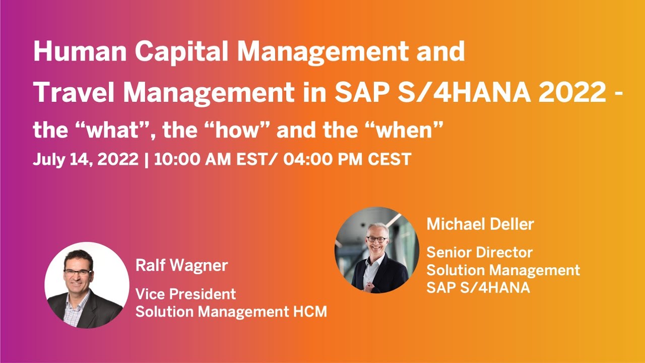 Управление человеческим капиталом и управление командировками в SAP S/4HANA 2022 | Конференция со...