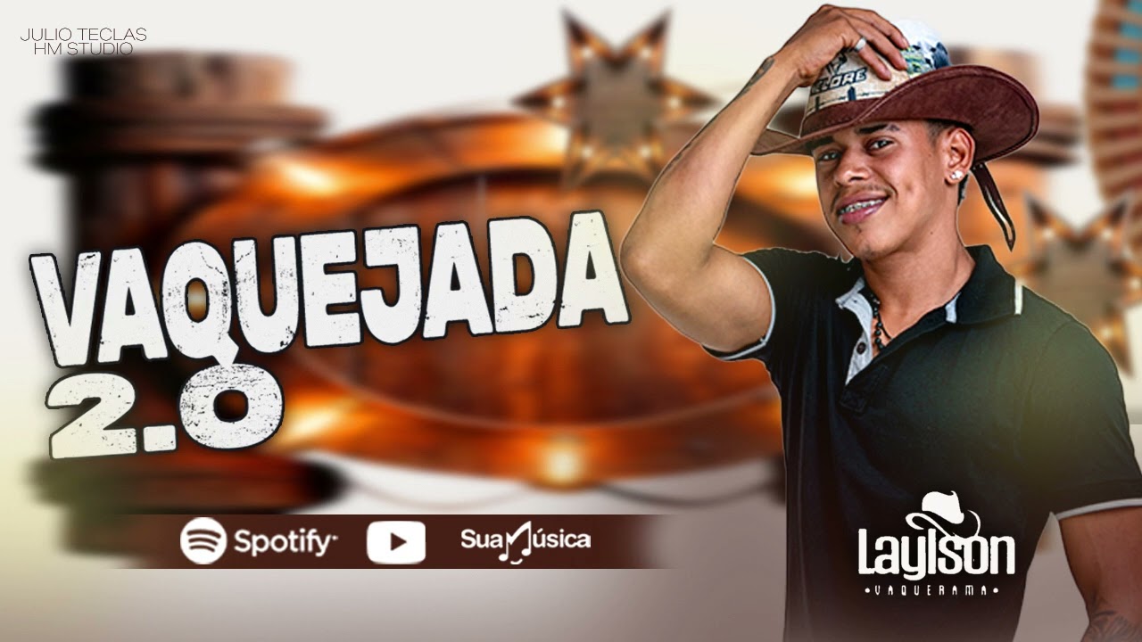 ⏯VAQUEJADA 2.0 LAYLSOM VAQUERAMA //// PROMO- AGOSTO 🔴