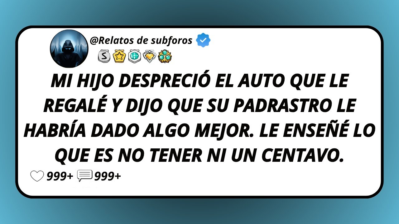 Mi Hijo Despreció El Auto Que Le Regalé Y Dijo Que Su Padrastro Le Habría Dado Algo Mejor. Le...